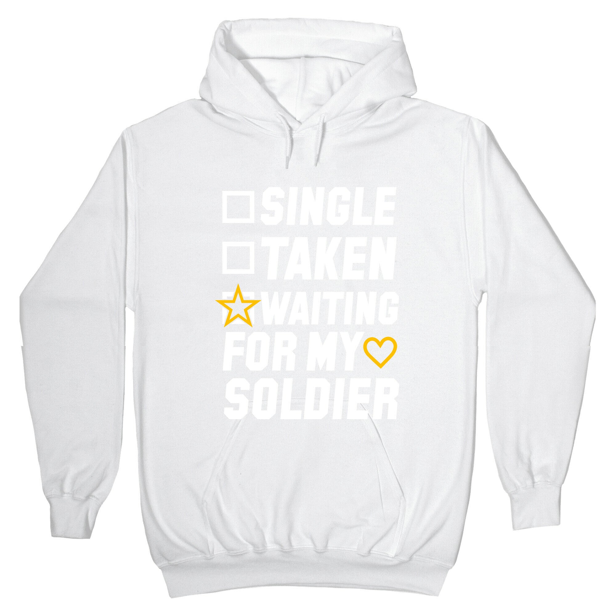 Single Taken Waiting For My Soldier Hoodie